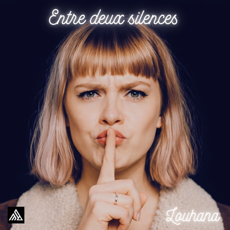 Pochette du titre Entre deux silences de Louhana
